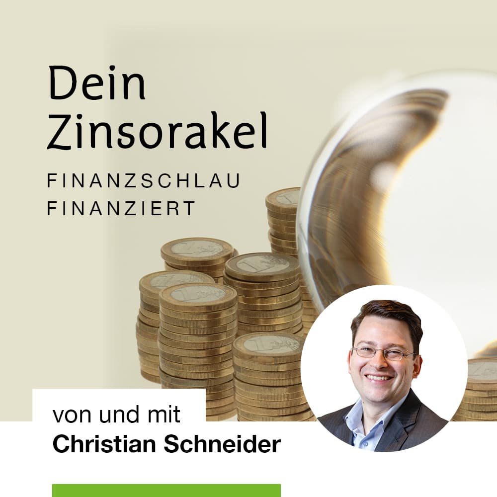 Dein Zinsorakel - werde finanzschlau und finanziere clever - بودكاست