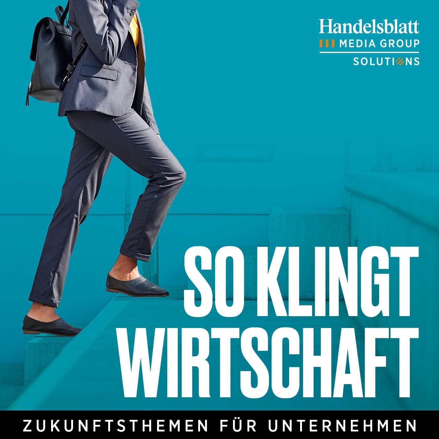 So klingt Wirtschaft – Zukunftsthemen für Unternehmen - Podcasts