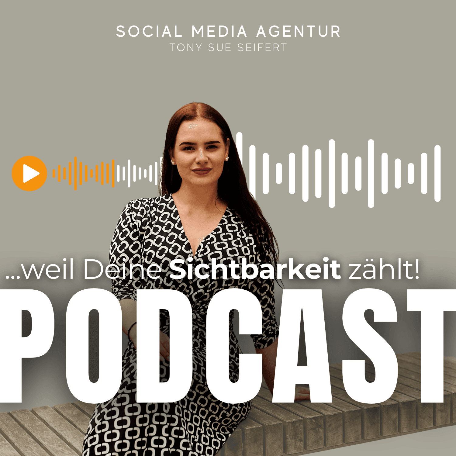 Weil Deine Sichtbarkeit zählt - Der Podcast - Podcasts