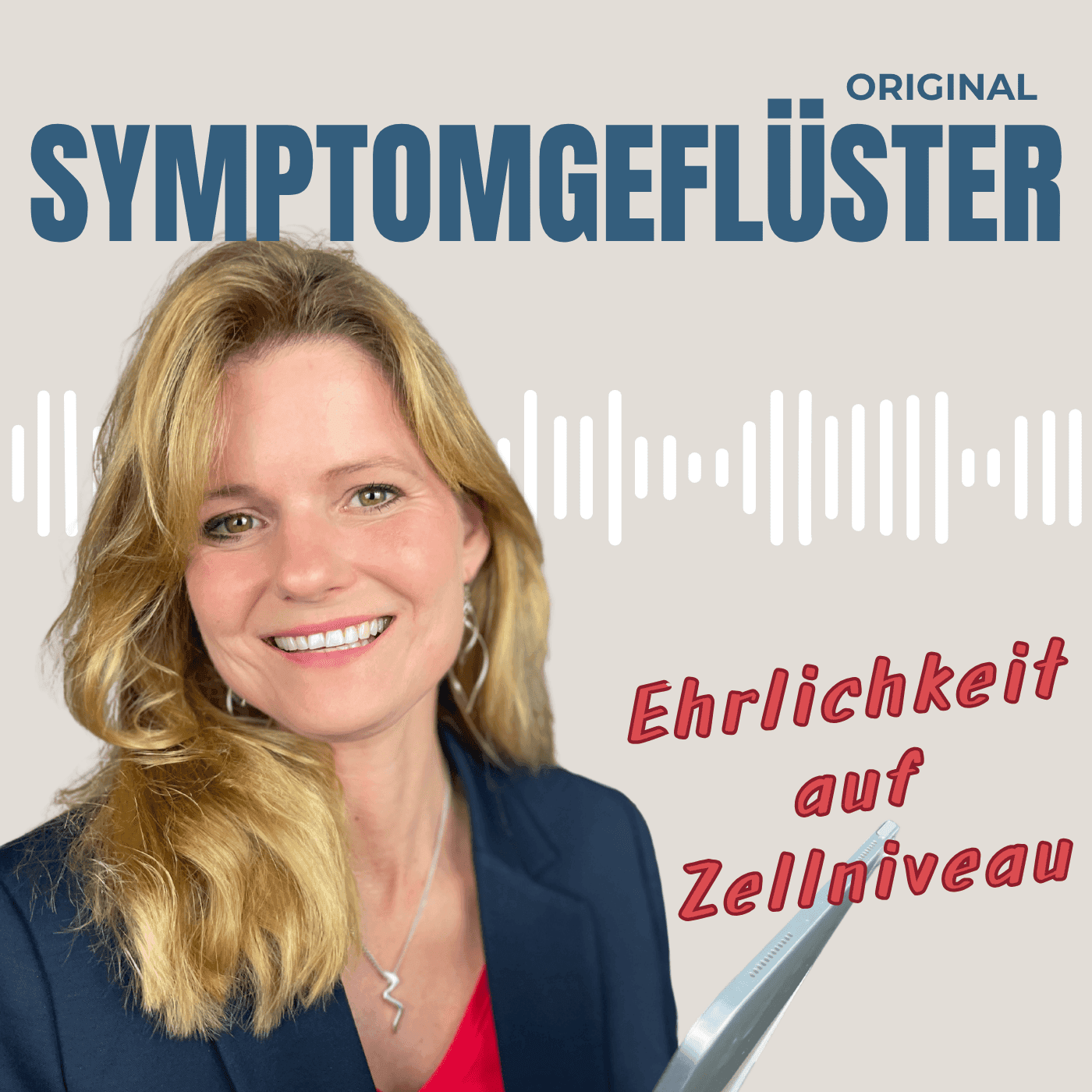 Symptomgeflüster - Ehrlichkeit auf Zellniveau - Podcasts