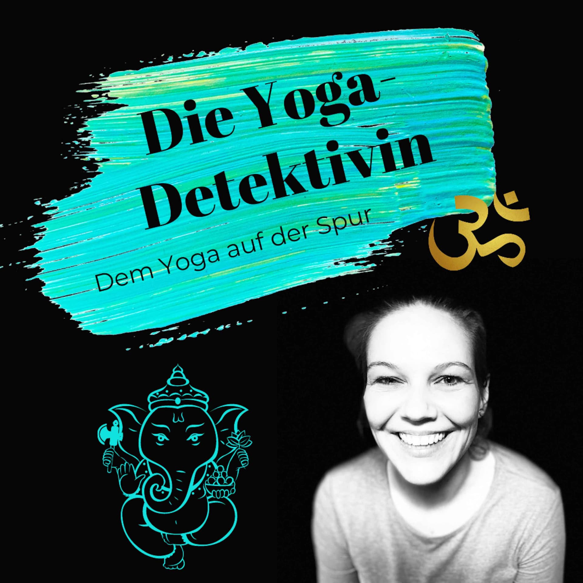Die Yogadetektivin - Dem Yoga auf der Spur - Podcasts