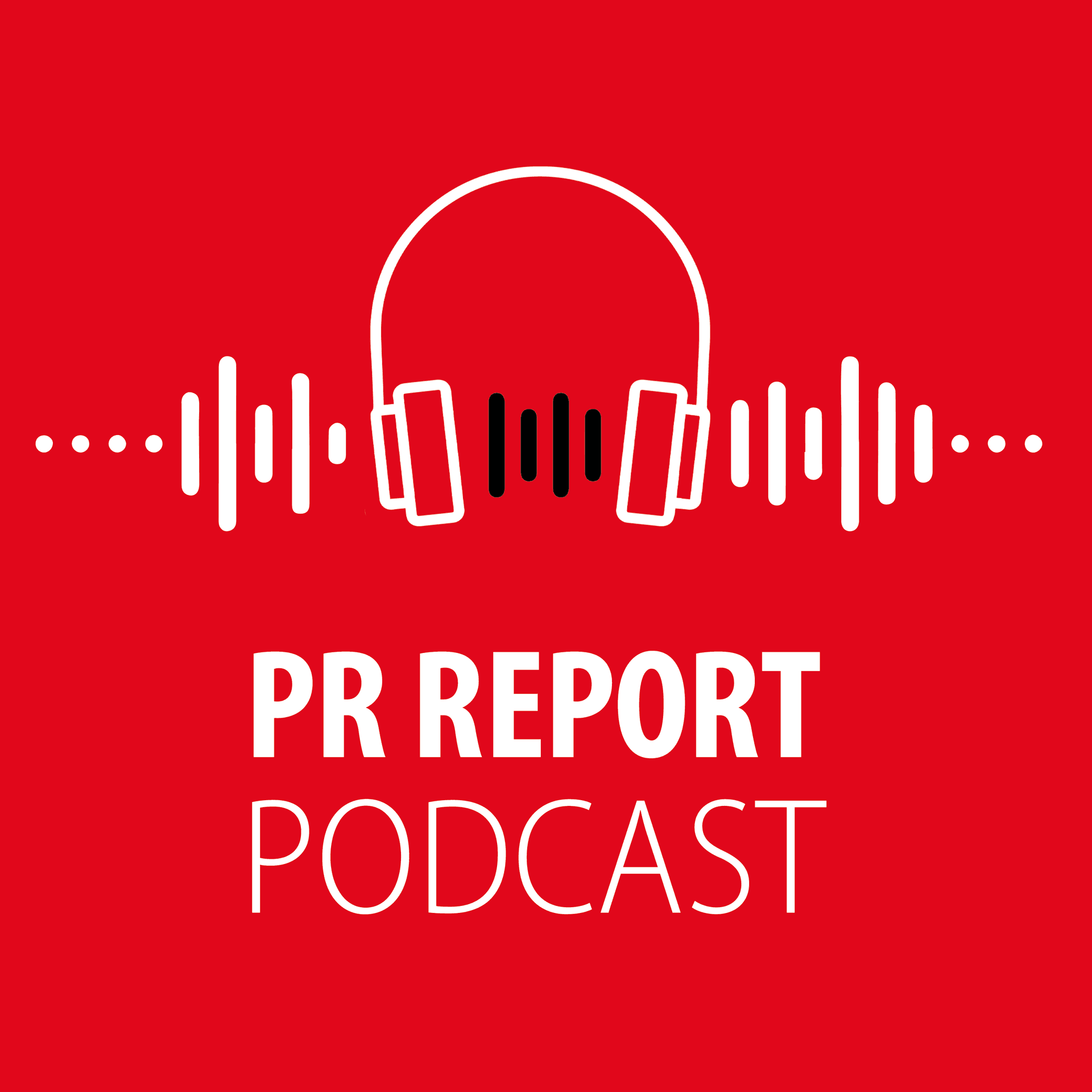 PR Report Podcast - Podcasts