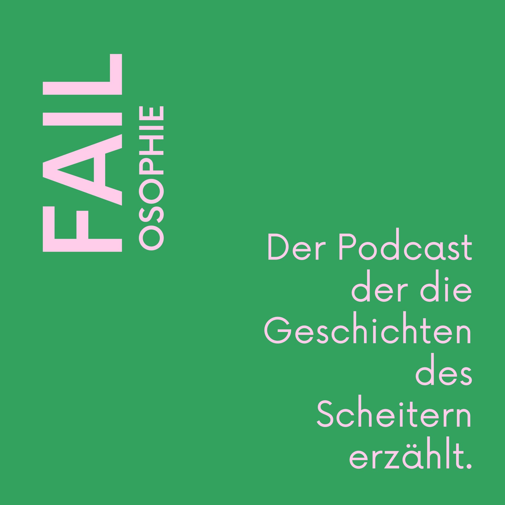 Failosophie - Podcasts