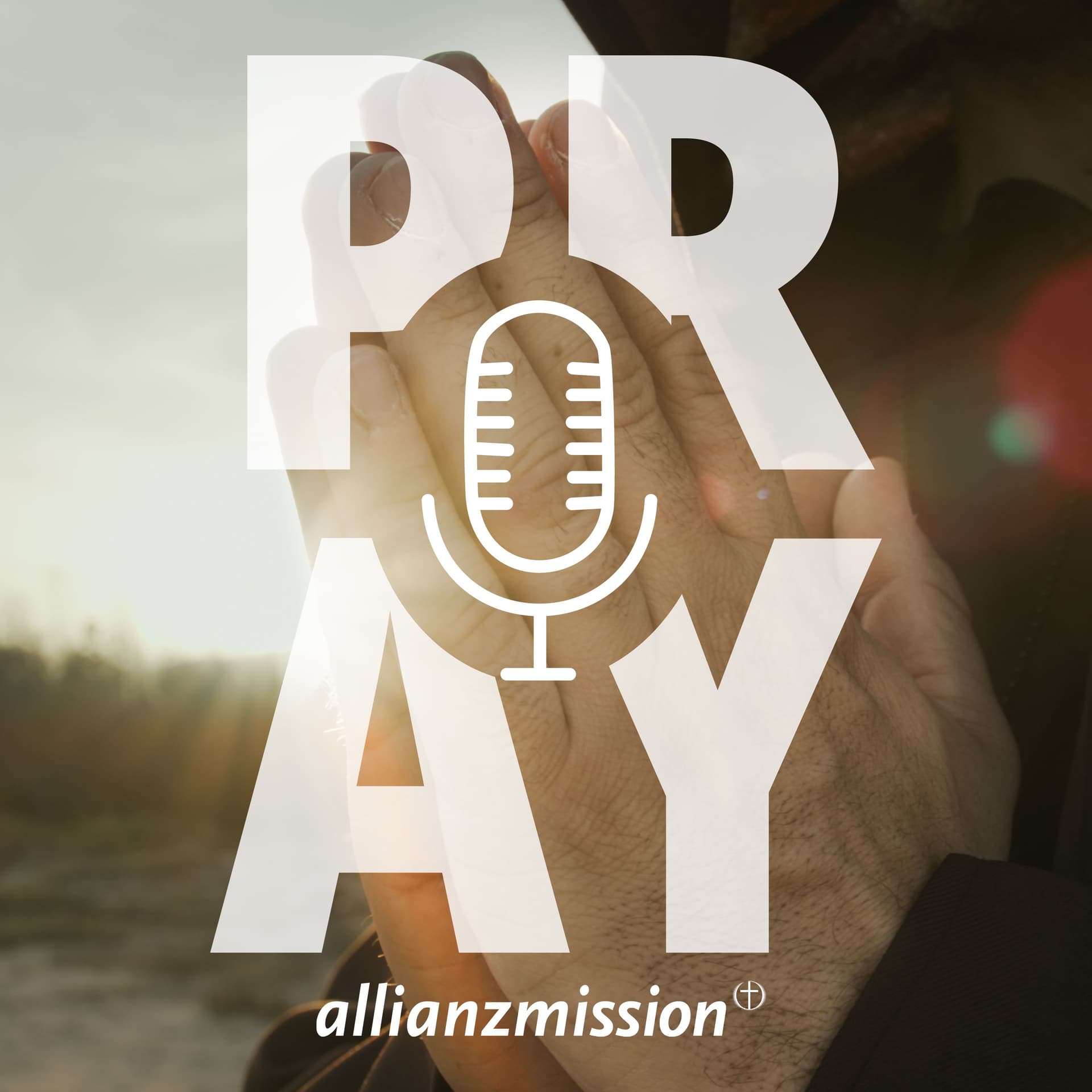 Beten | Allianz-Mission - Podcasts