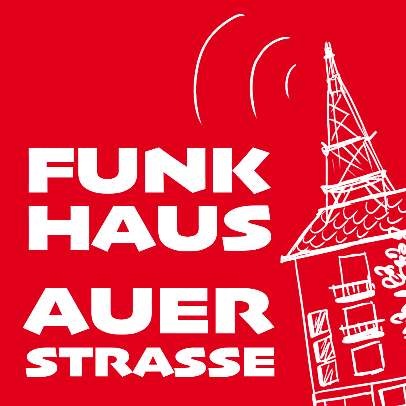 Funkhaus Auerstraße - Podcasts