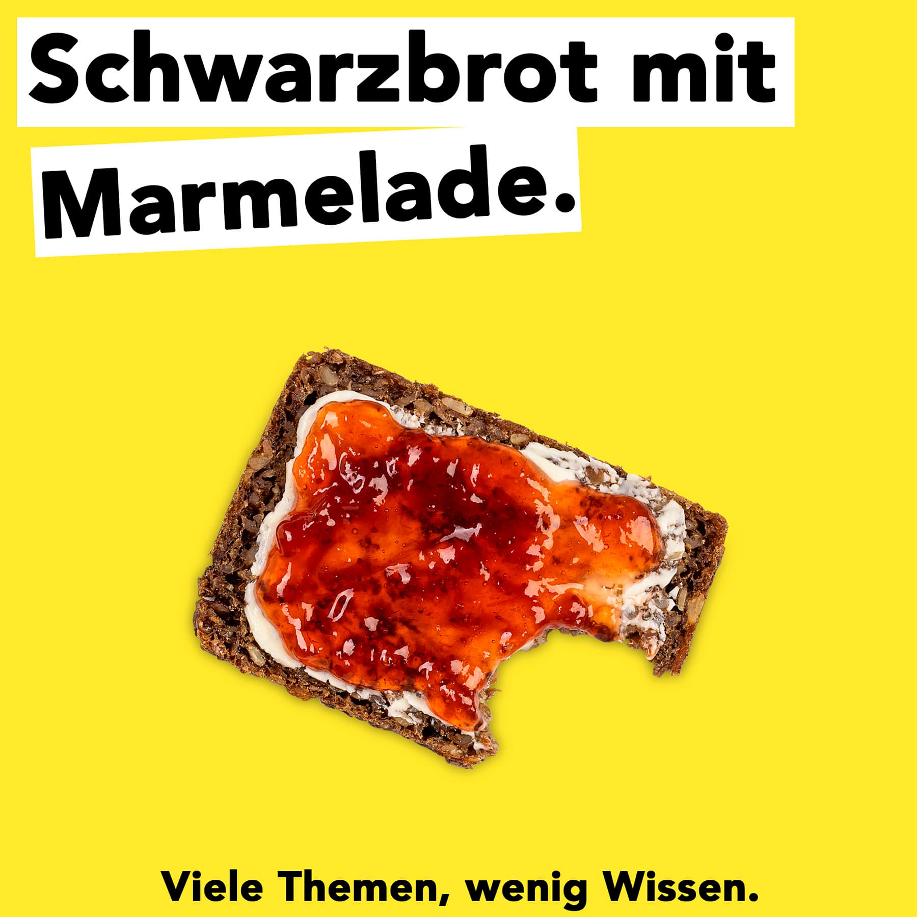 Schwarzbrot mit Marmelade - Podcasts
