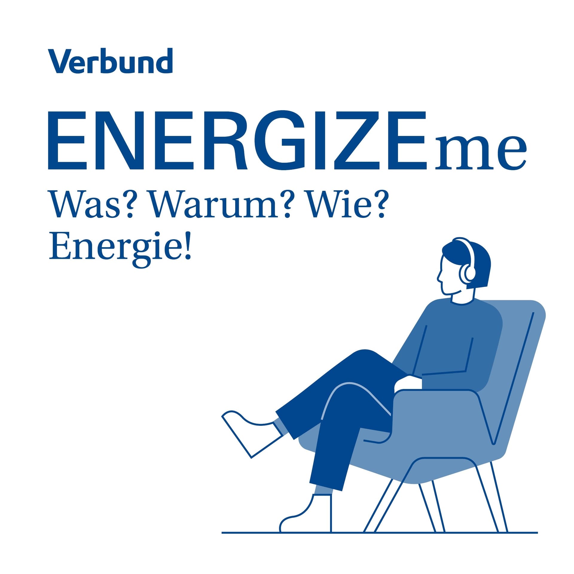 ENERGIZEme – Was? Warum? Wie? Energie! - Podcasts