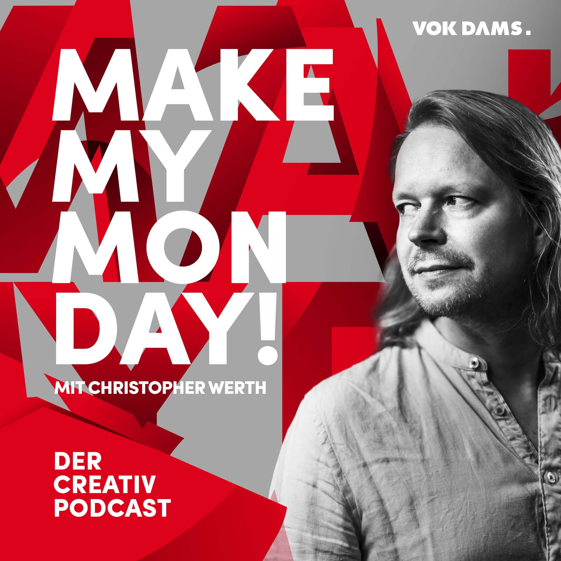 Make my Monday - der Kreativ Podcast von VOK DAMS - Podcasts