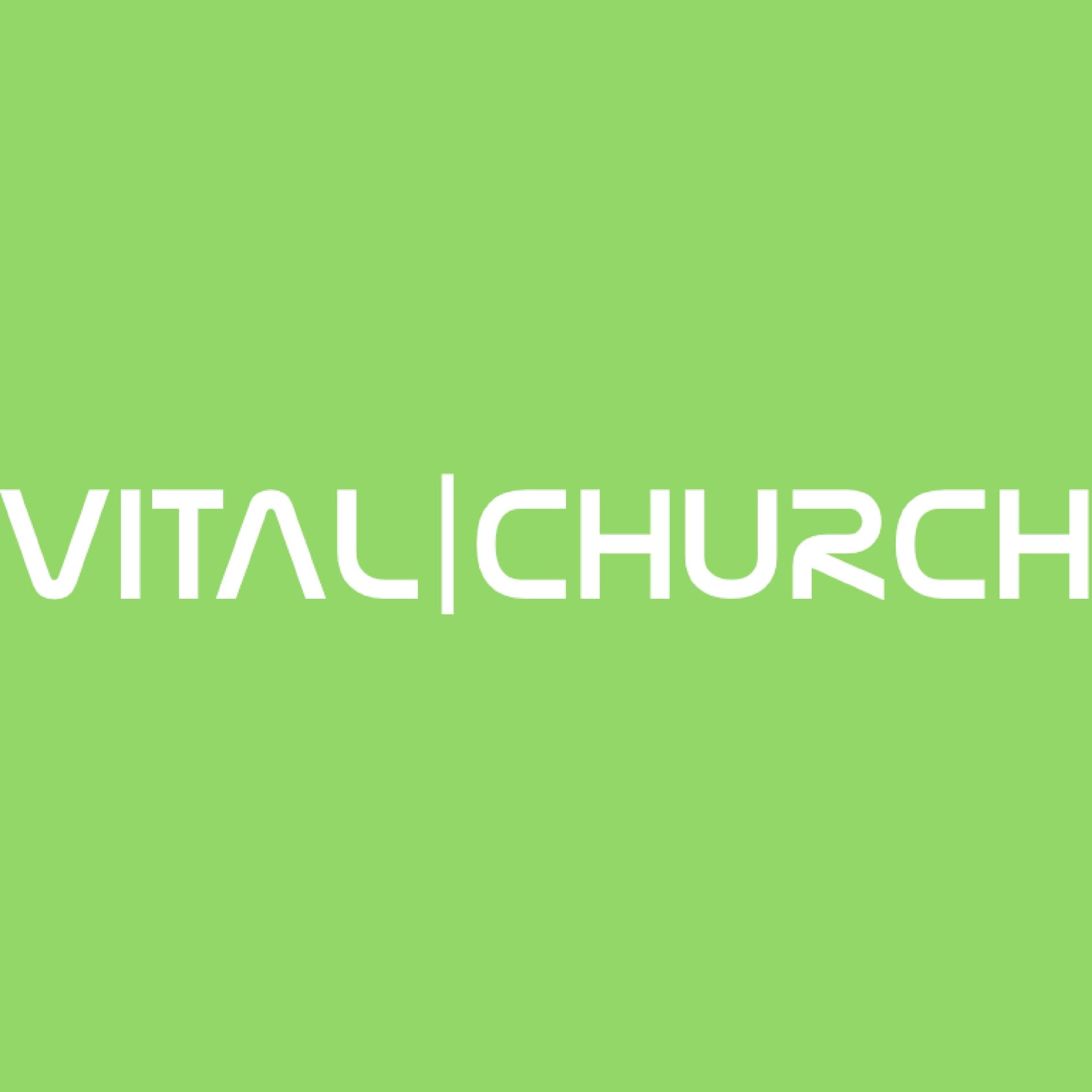 VITAL|CHURCH - Podcasts