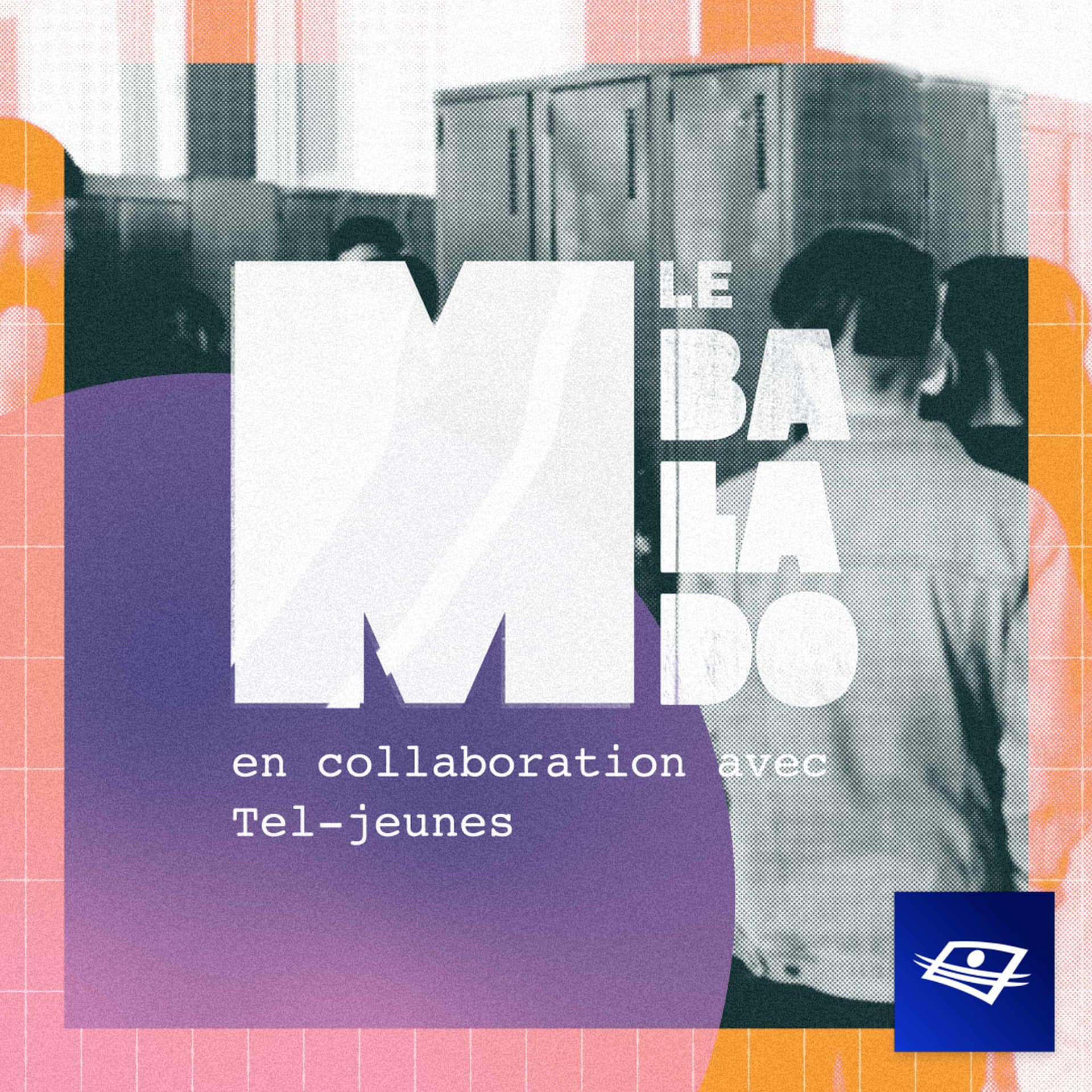 MAMMOUTH le balado - en collaboration avec Tel-jeunes - Podcast