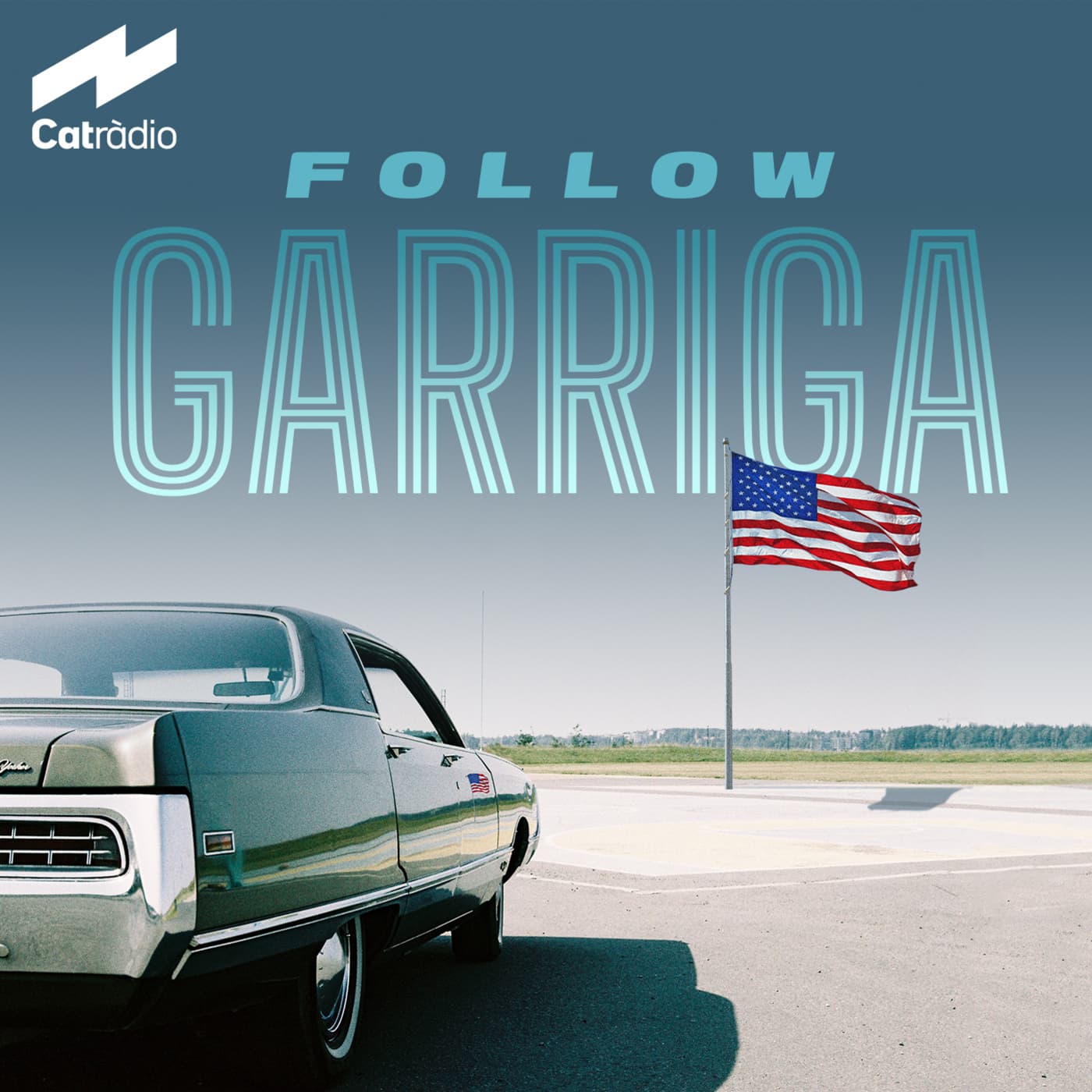 Follow Garriga - Podcasts
