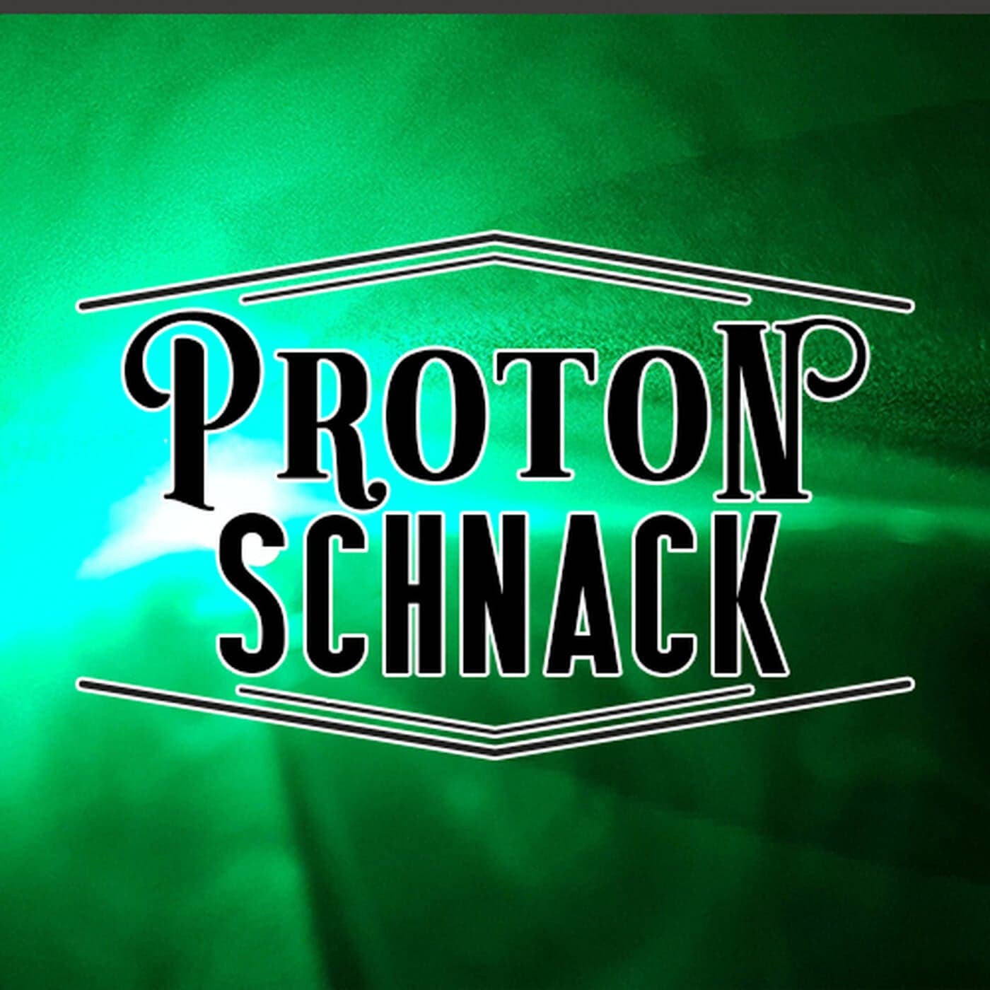 PROTON SCHNACK - Podcasts