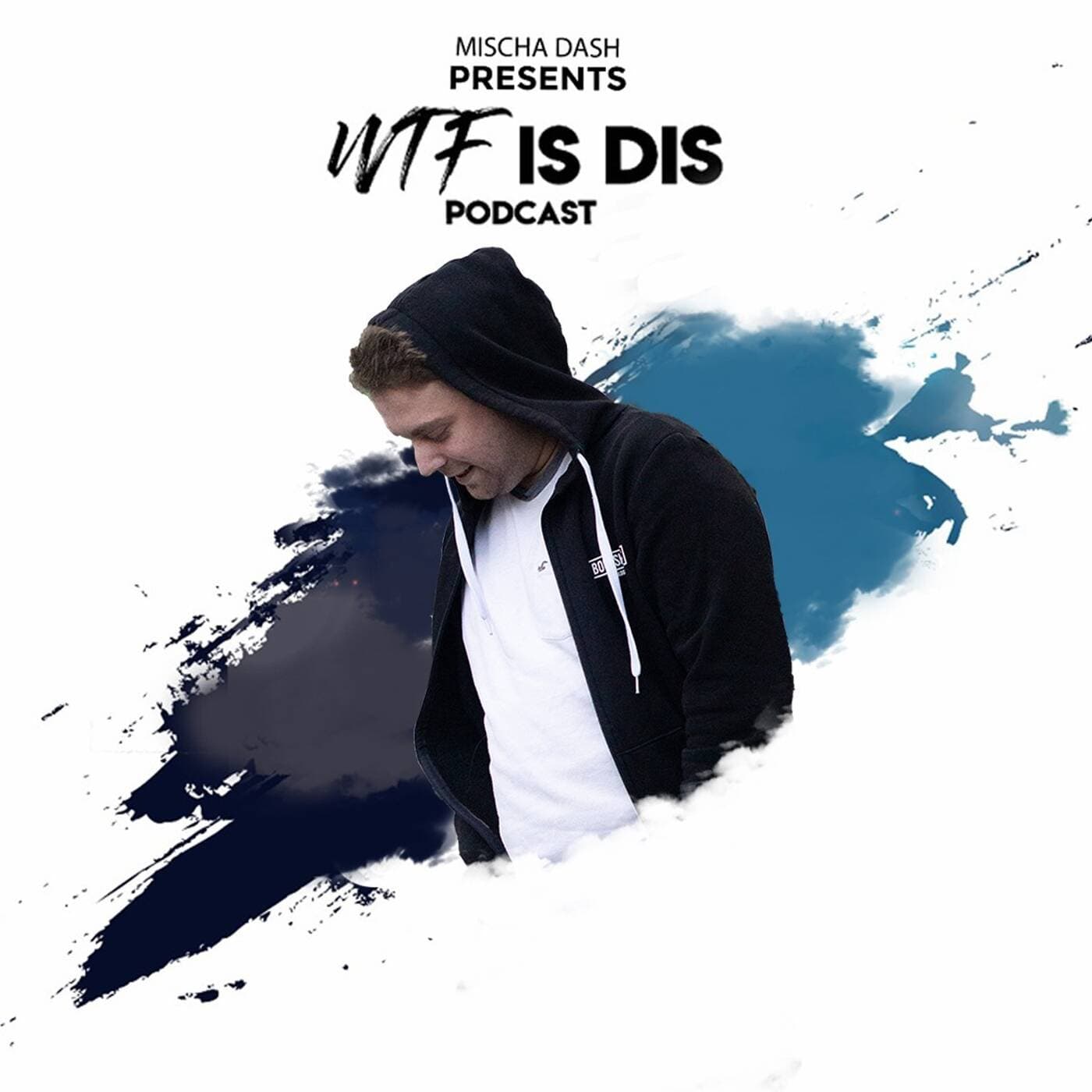 Mischa Dash - WTF Is Dis Podcast - Podcasts