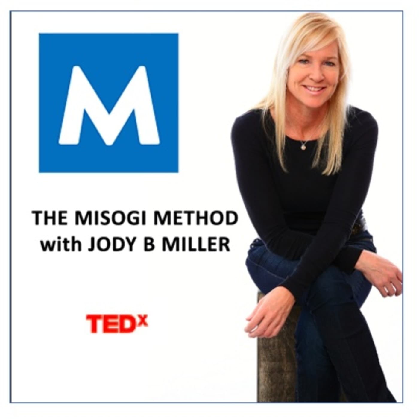 The MISOGI Method:A New Comfort Zone - Podcasts