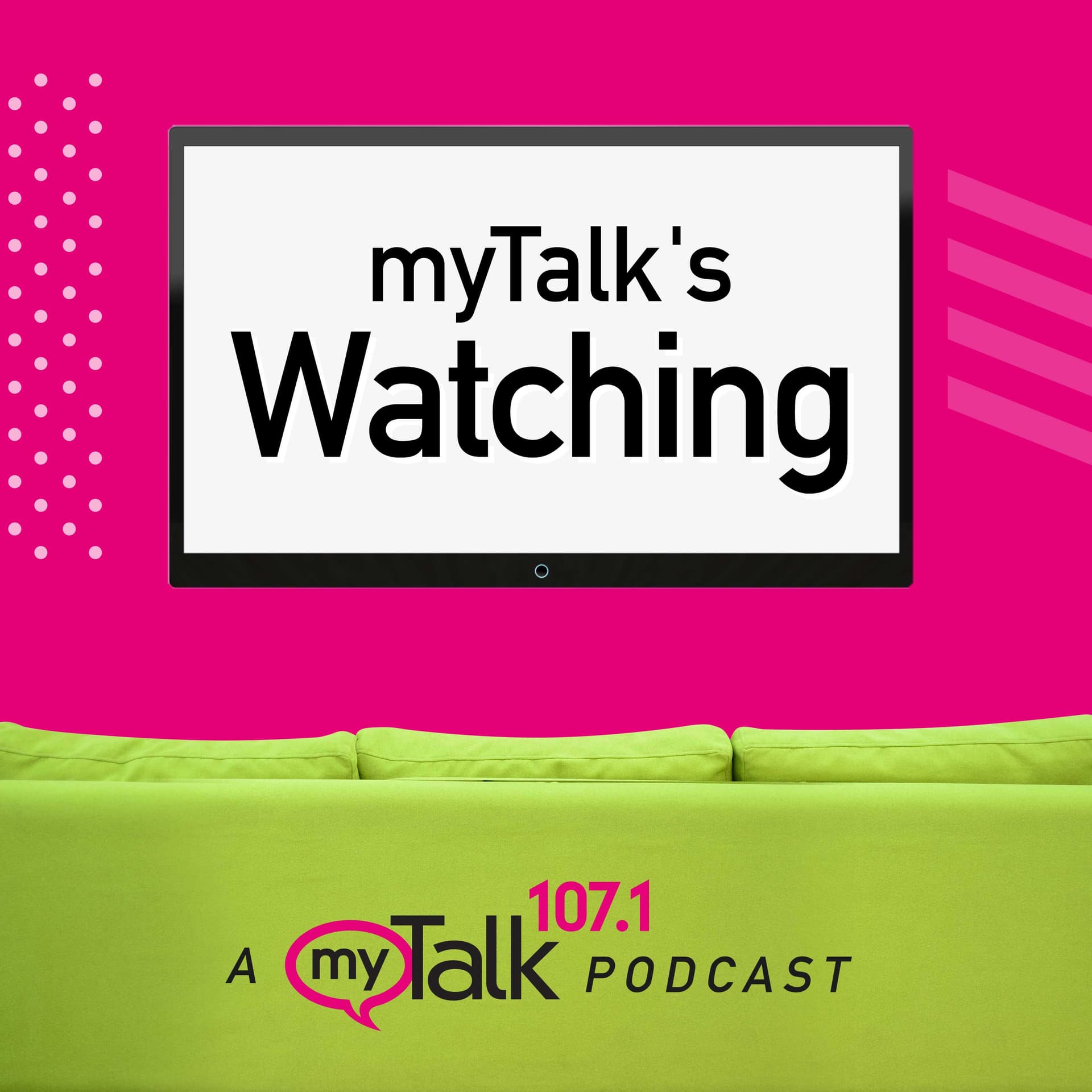 myTalk's Watching - Podcasts