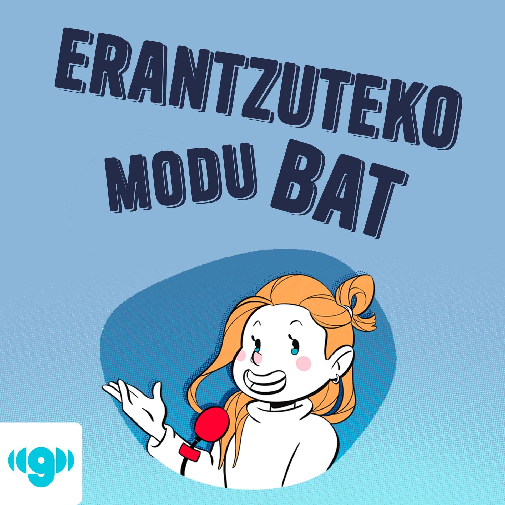 Erantzuteko modu bat - Podcast