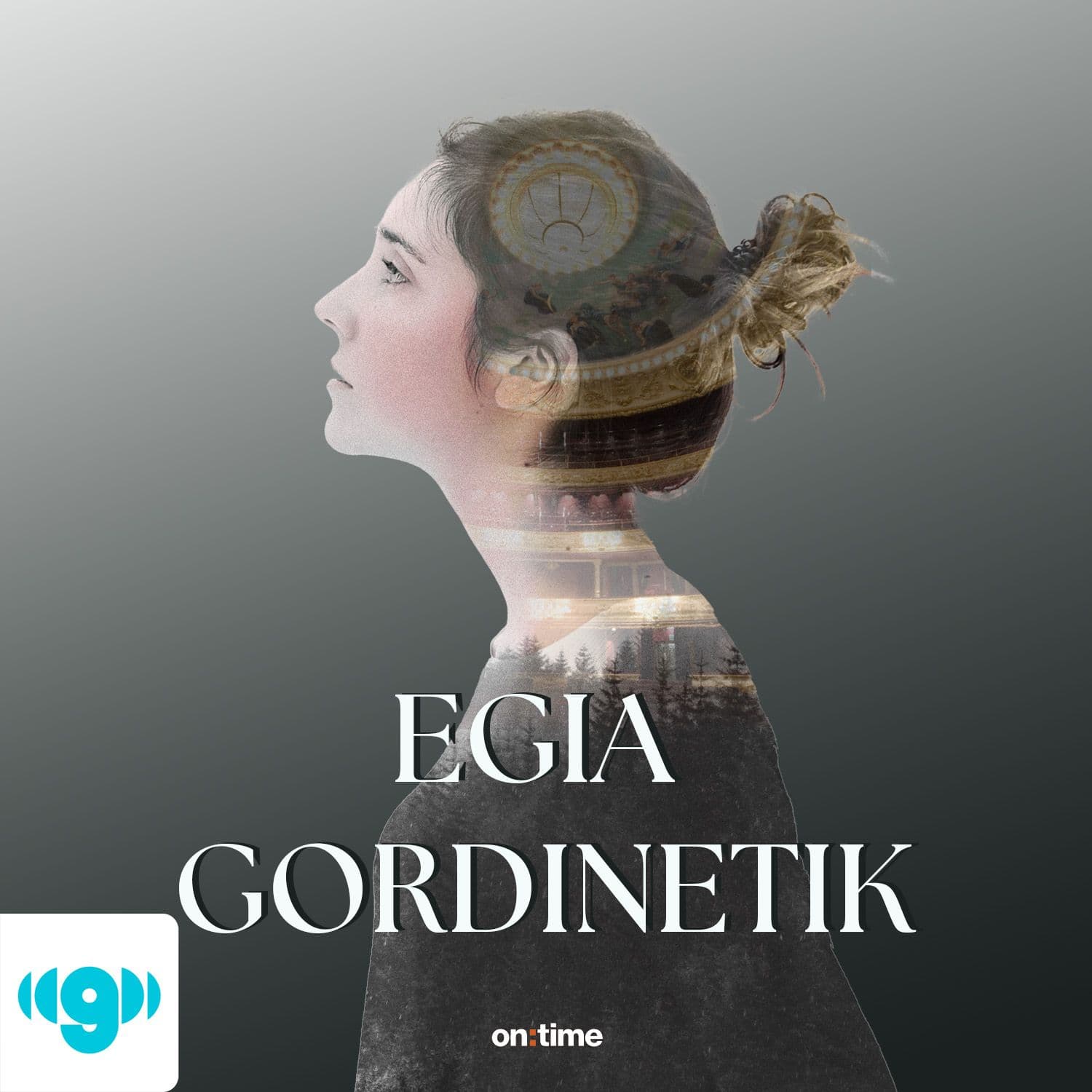 Egia gordinetik - Podcasts