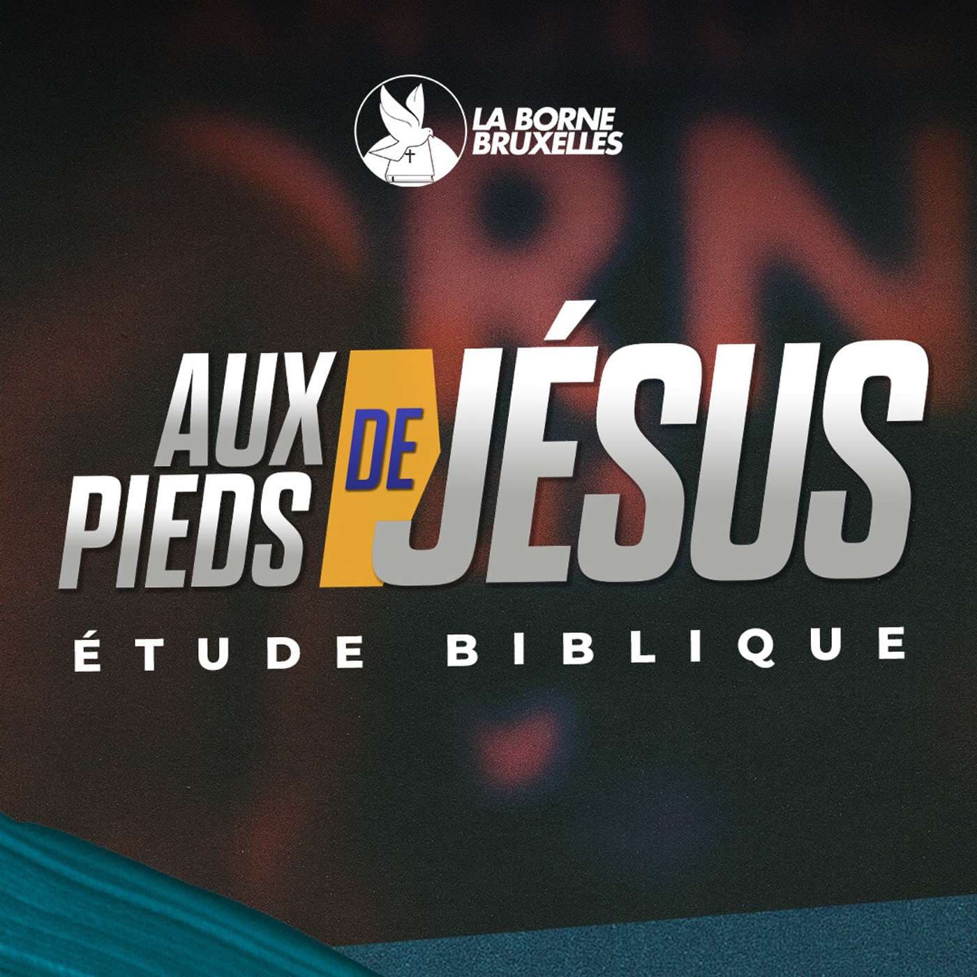 Aux pieds de Jésus - Podcasts