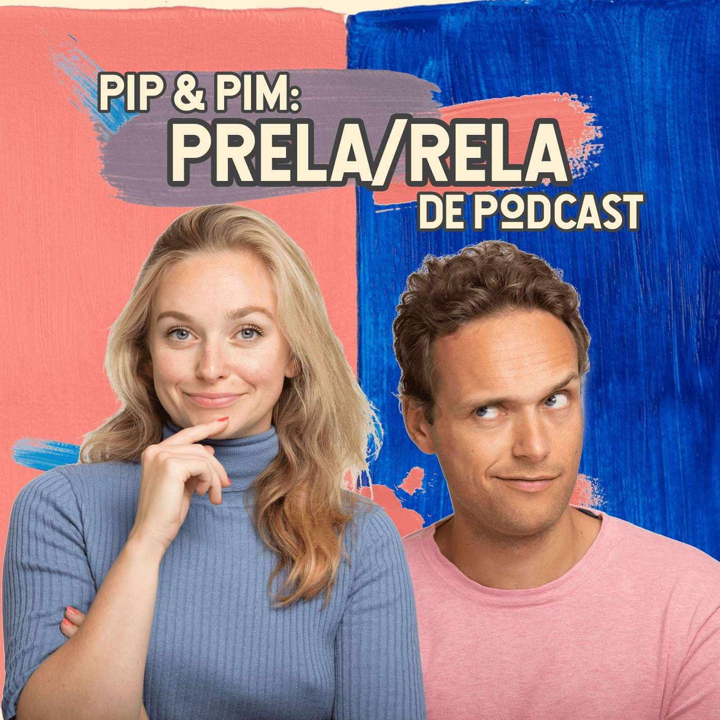 Pip & Pim: Prela/Rela de Podcast - Podcasts
