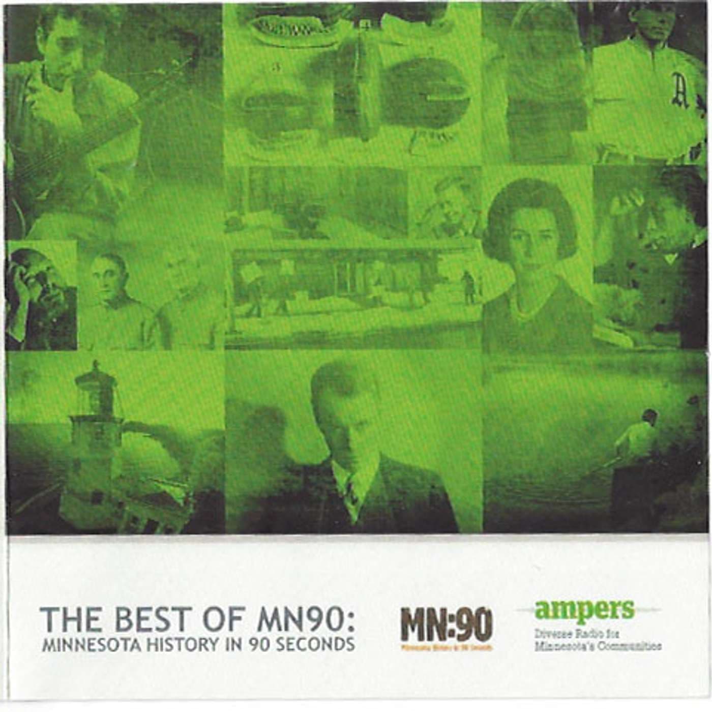 MN90: The Best of Minnesota History in 90 Seconds Vol. I - Podcast