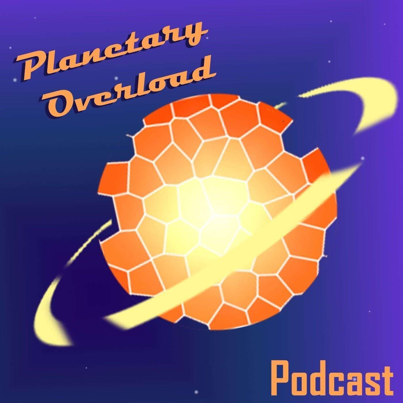 Planetary Overload - Podcasts