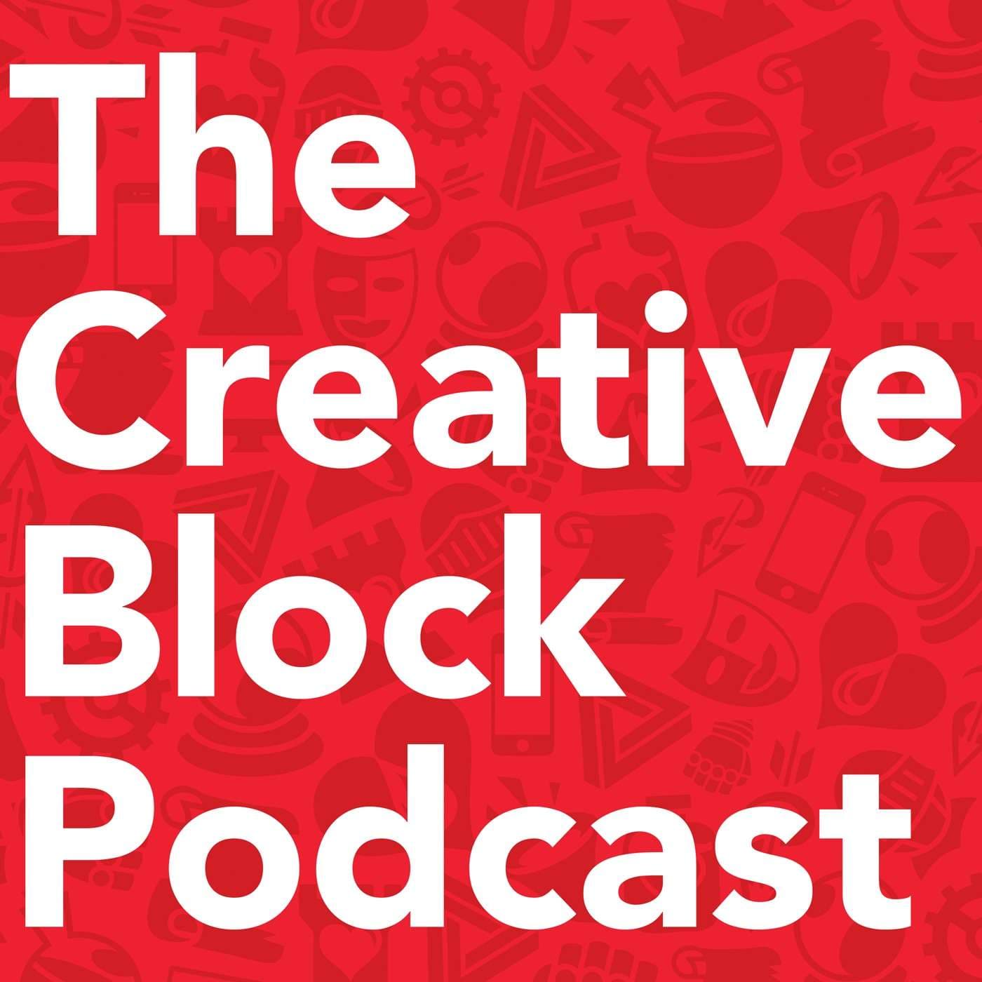 The Creative Block Podcast - Podcasts