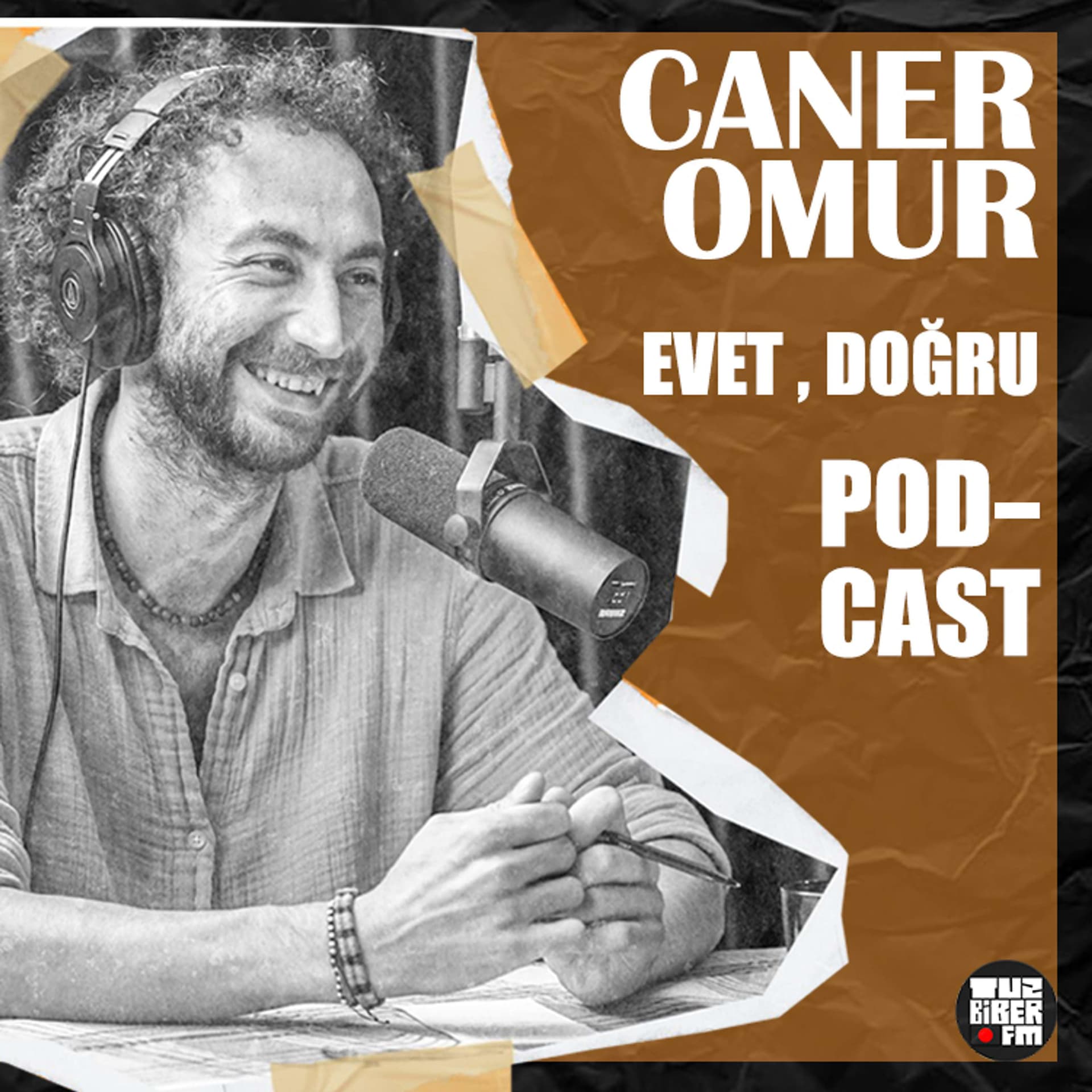 Evet, Doğru - Podcastler