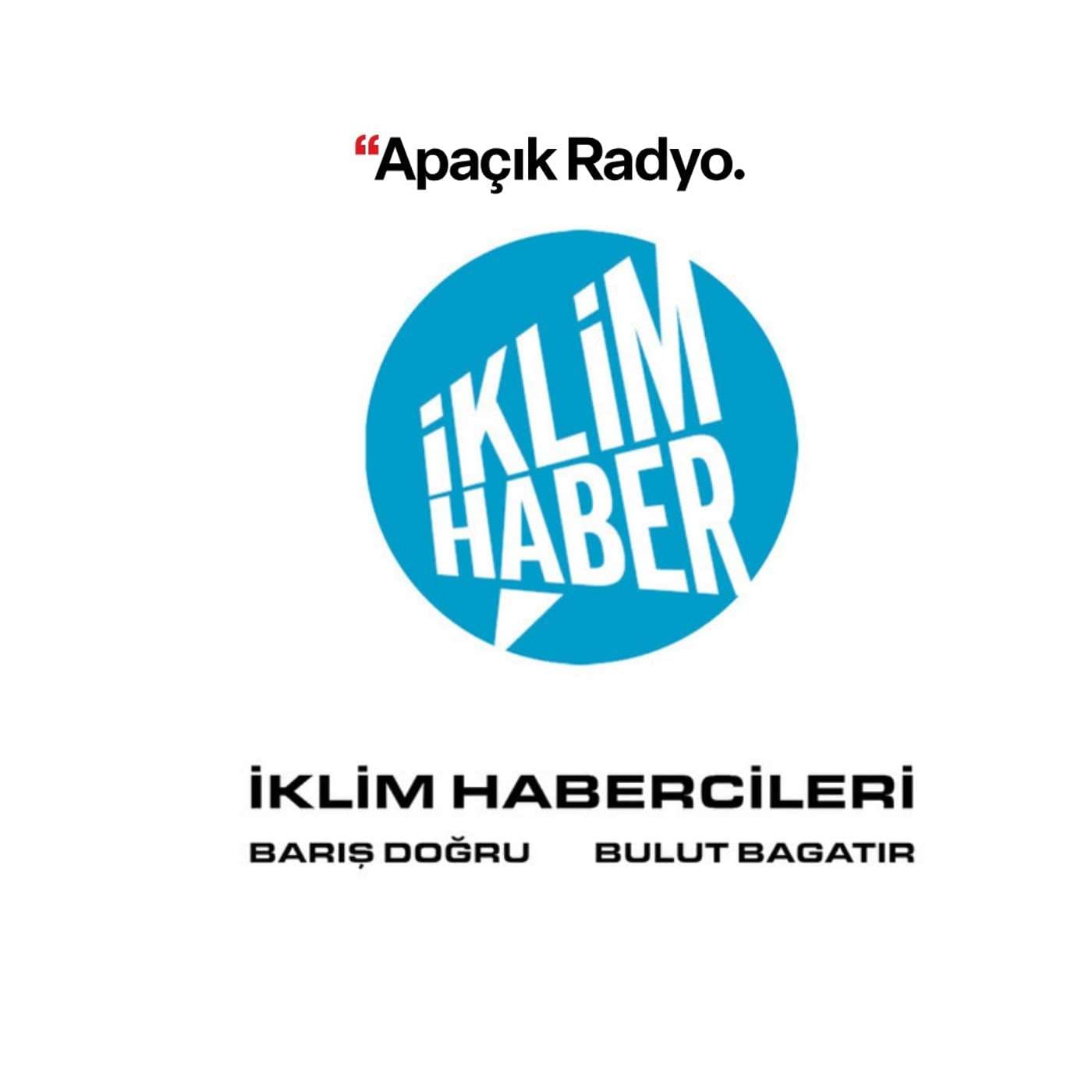 İklim Habercileri - Podcastler