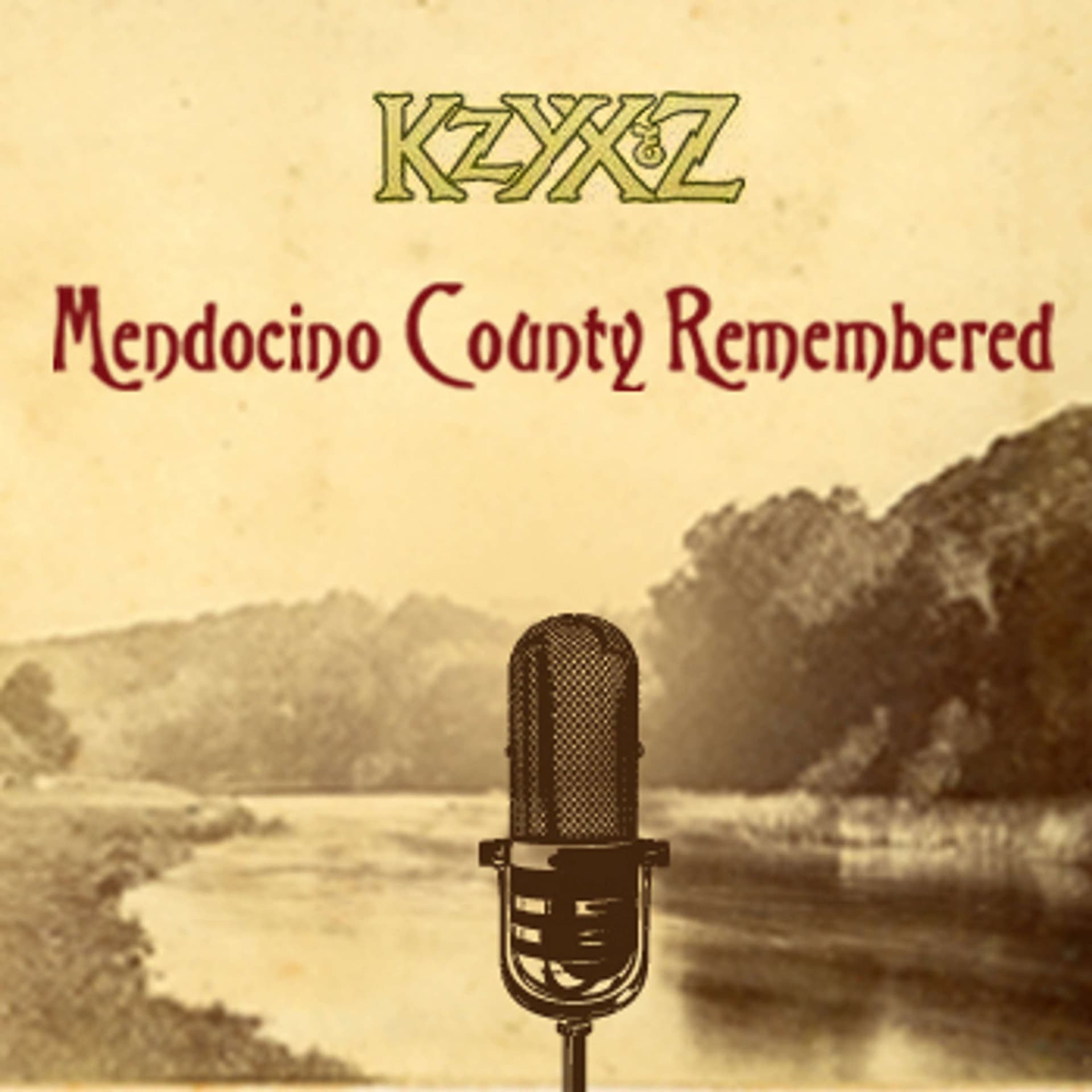 KZYX Mendocino County Remembered - Podcasts