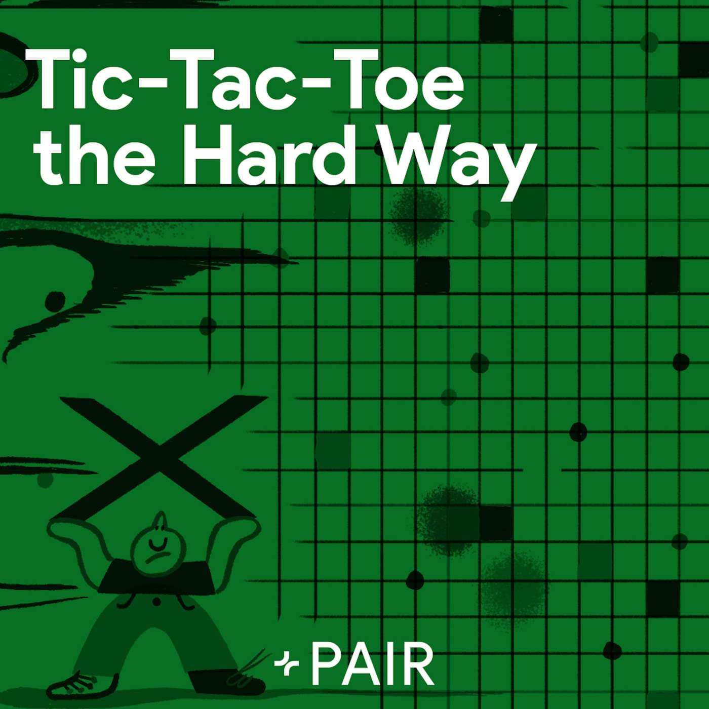 Tic-Tac-Toe the Hard Way - Podcasts