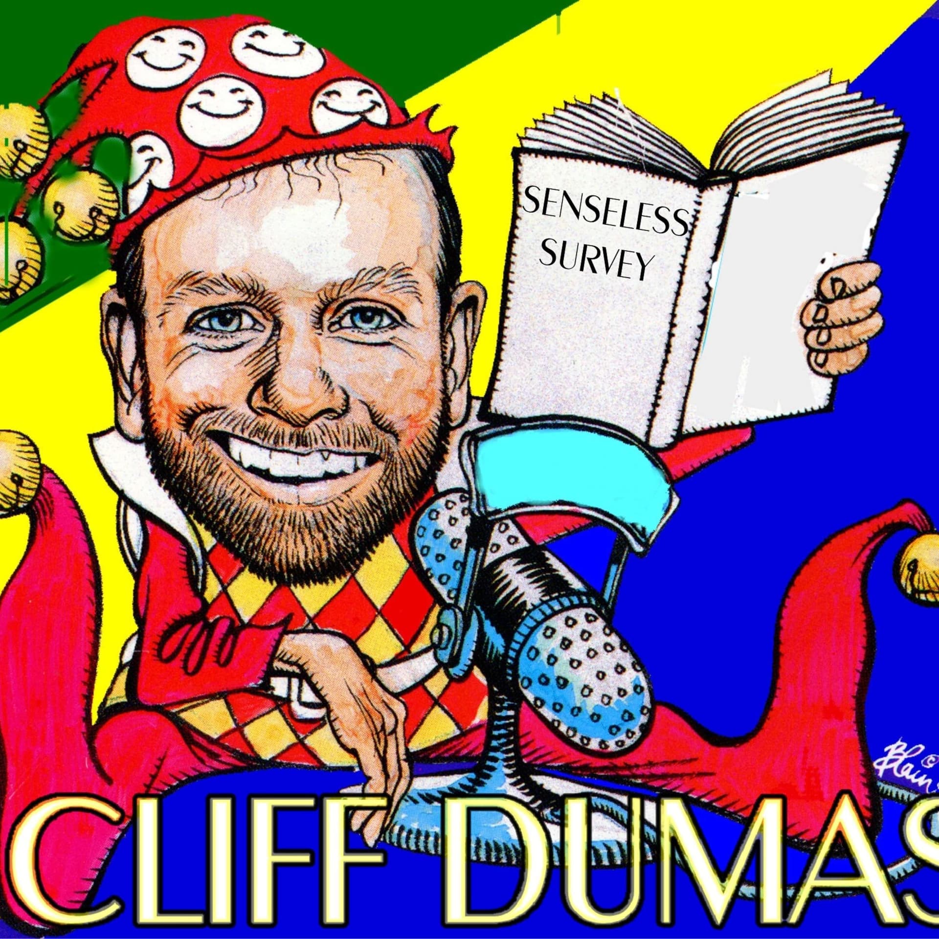 Senseless Survey with Cliff Dumas - Podcast