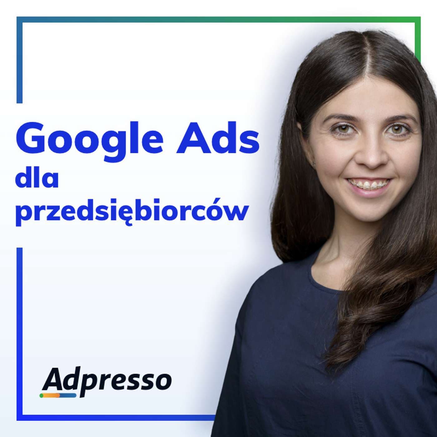 Google Ads dla przedsiębiorców - Podcasts