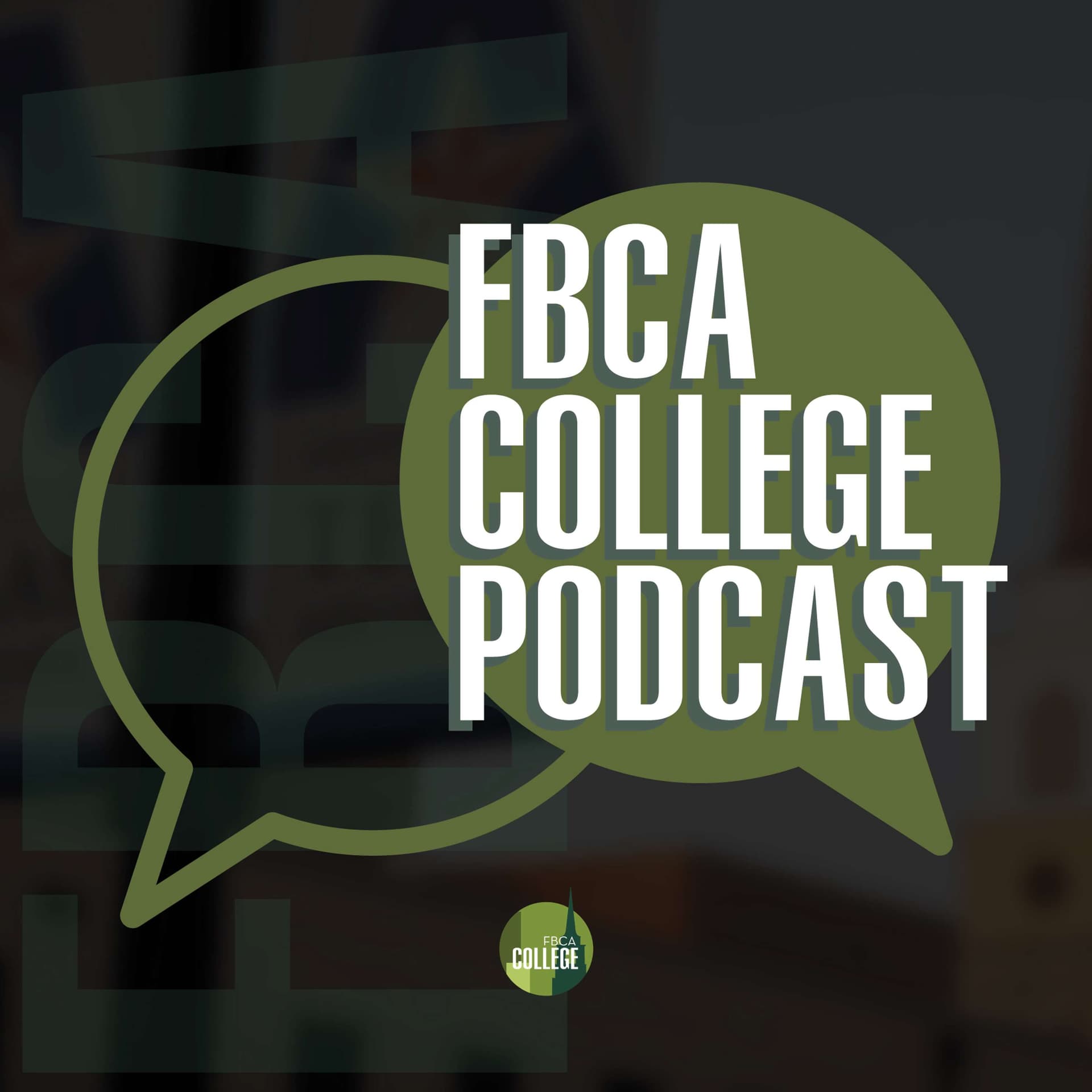 FBCA College Podcast - Podcasts