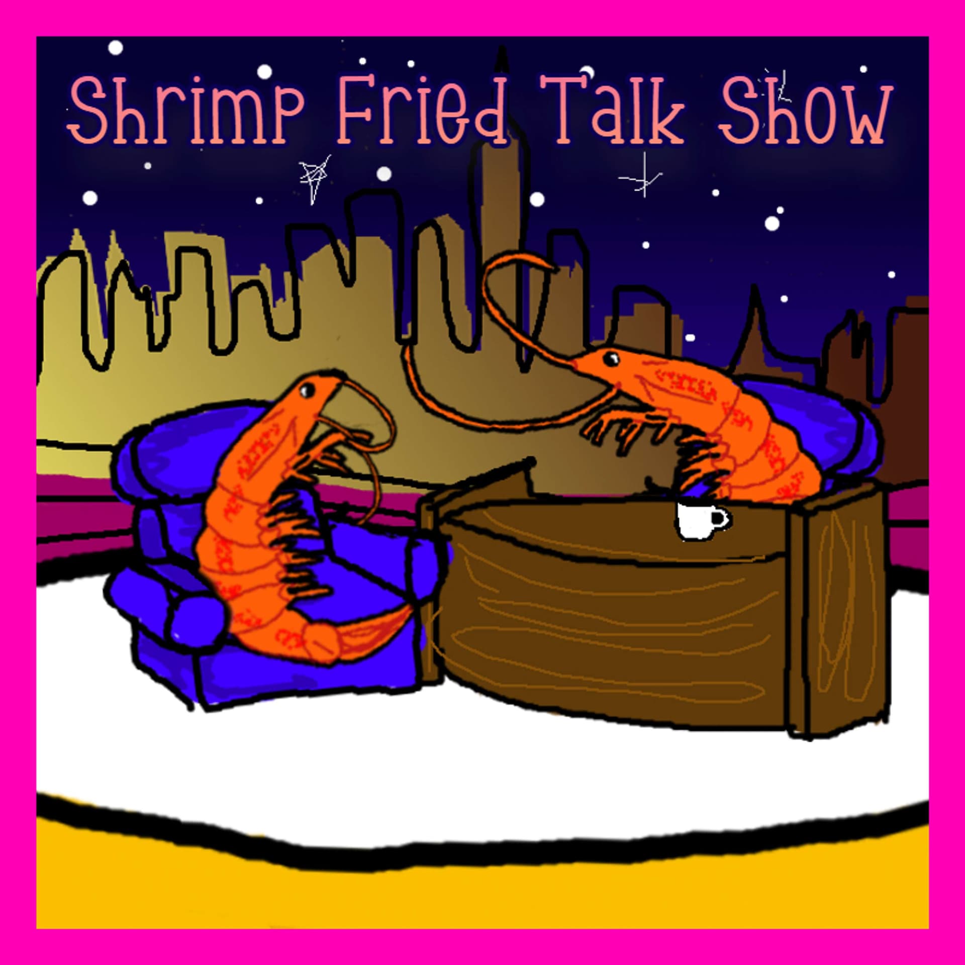 Shrimp Fried Talk Show - Podcasts