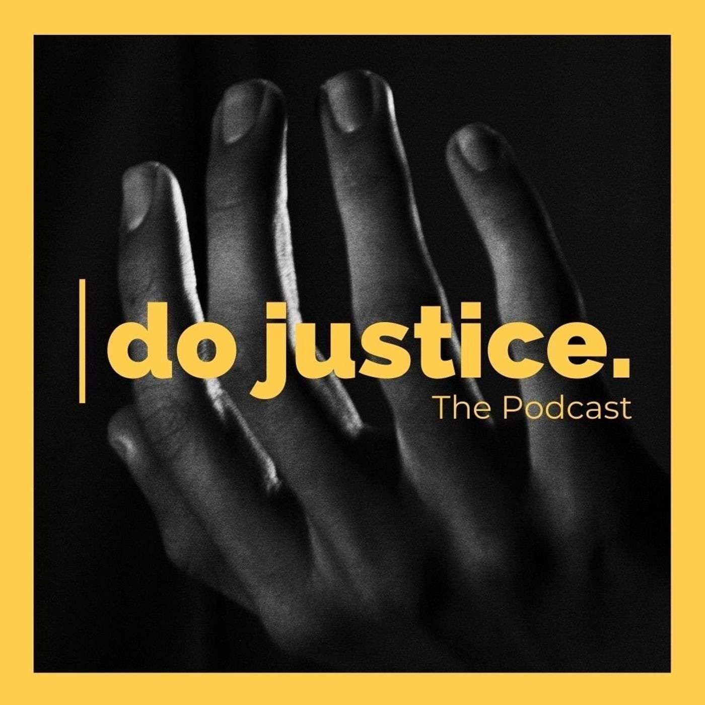 Do Justice Podcast - Podcasts