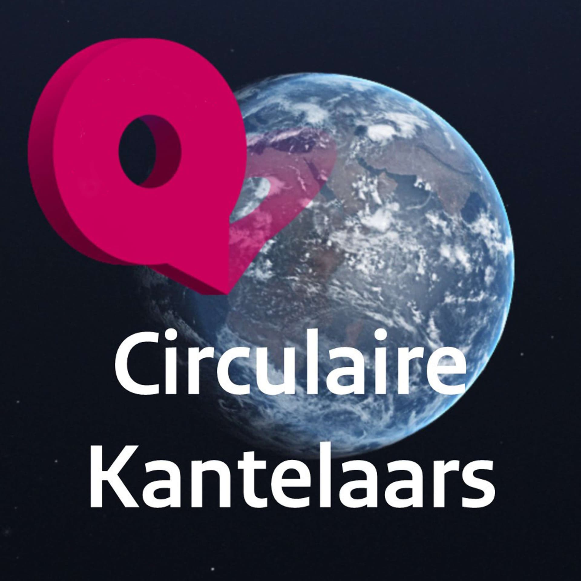 Circulaire Kantelaars - Podcasts