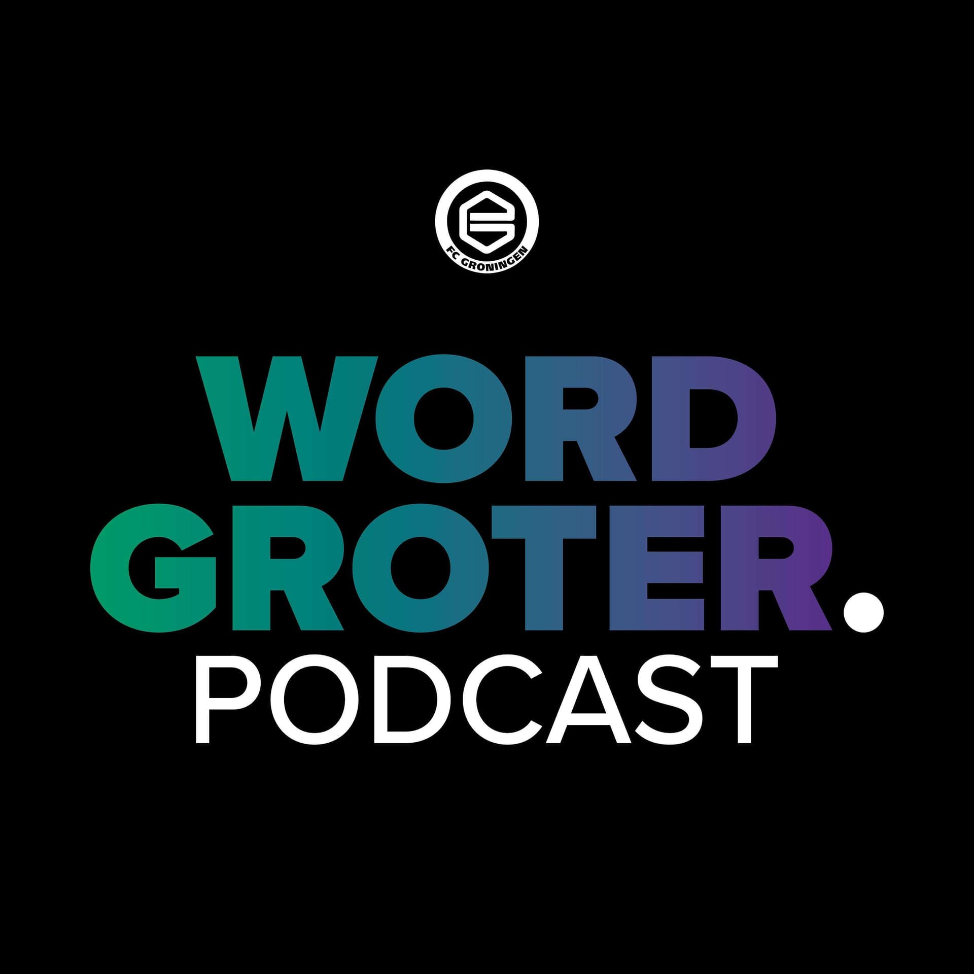 Word Groter - Podcasts