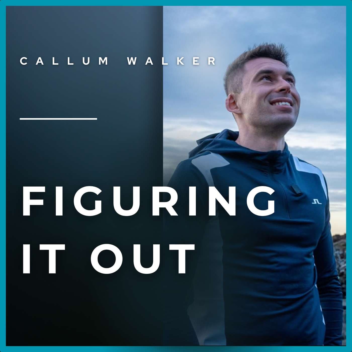 Callum Walker | Figuring It Out - Podcasts