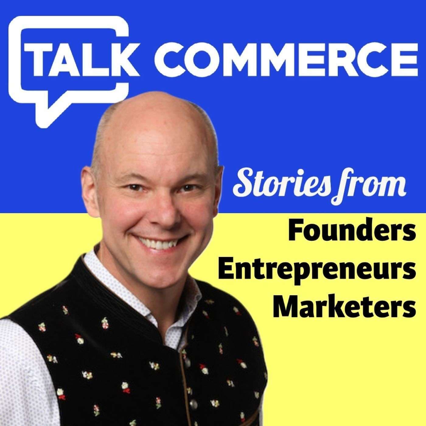 Talk Commerce - Podcasts