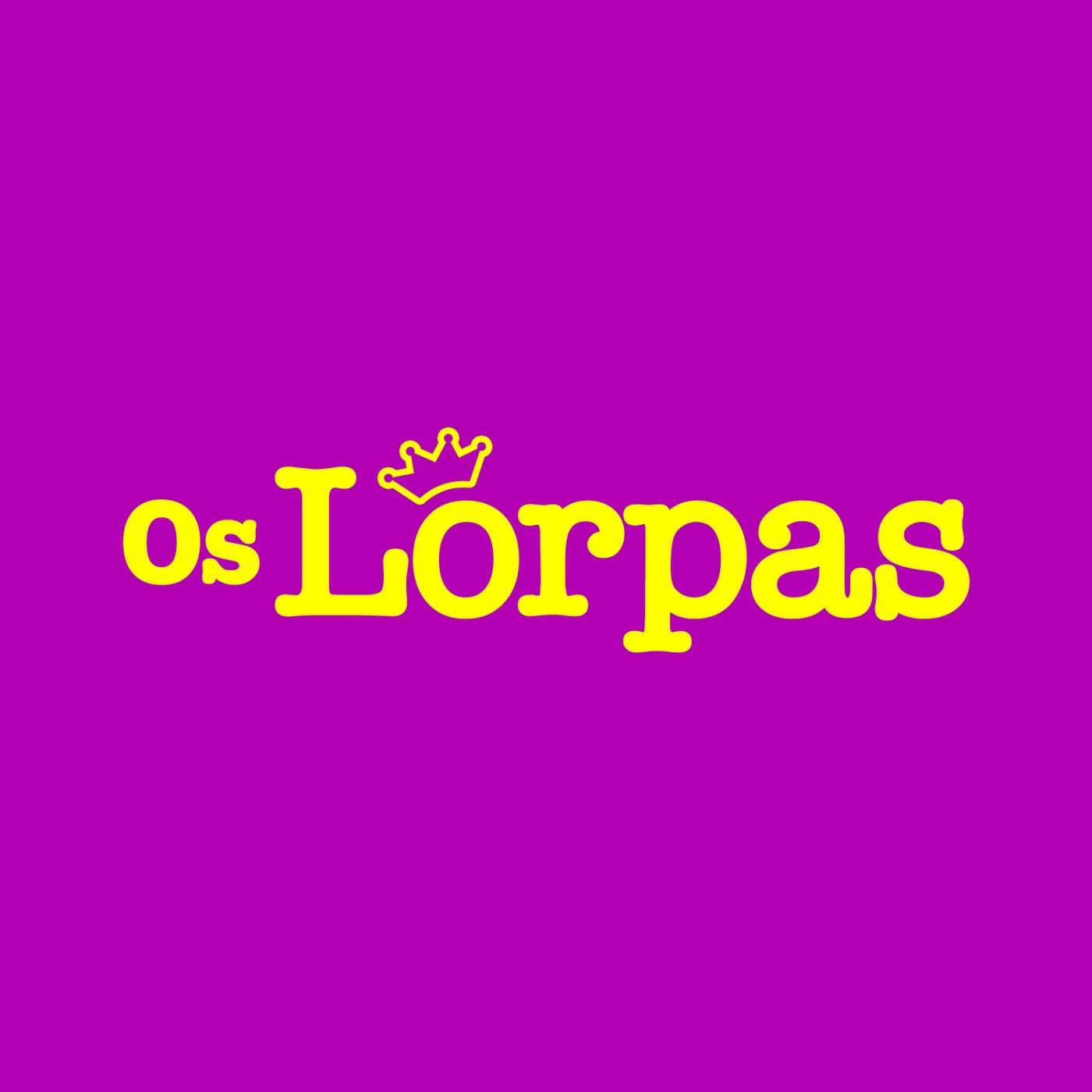 Os Lorpas - Podcasts