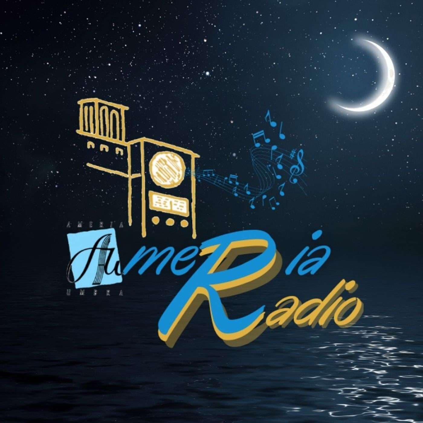 I Notturni di Ameria Radio - The Ameria Radio Nocturnes - Podcast