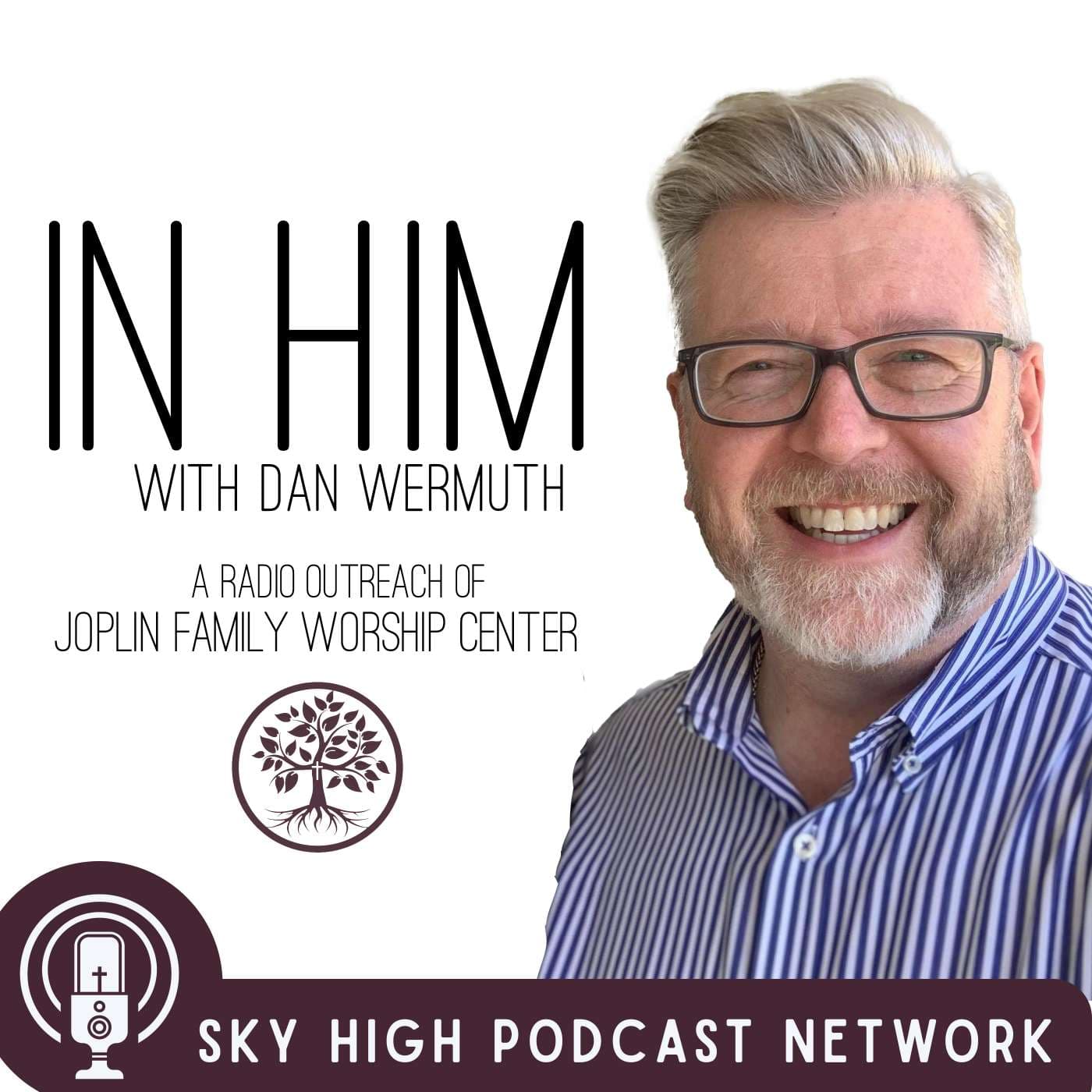In Him with Dan Wermuth - Podcasts