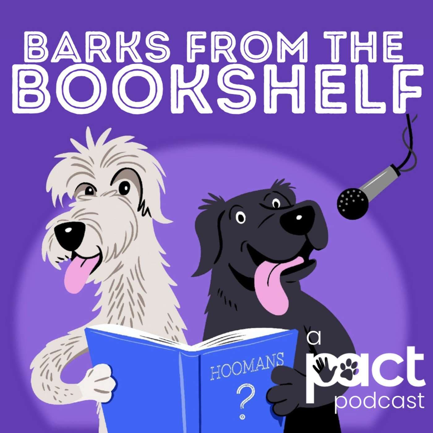 Barks from the Bookshelf - Podcasts