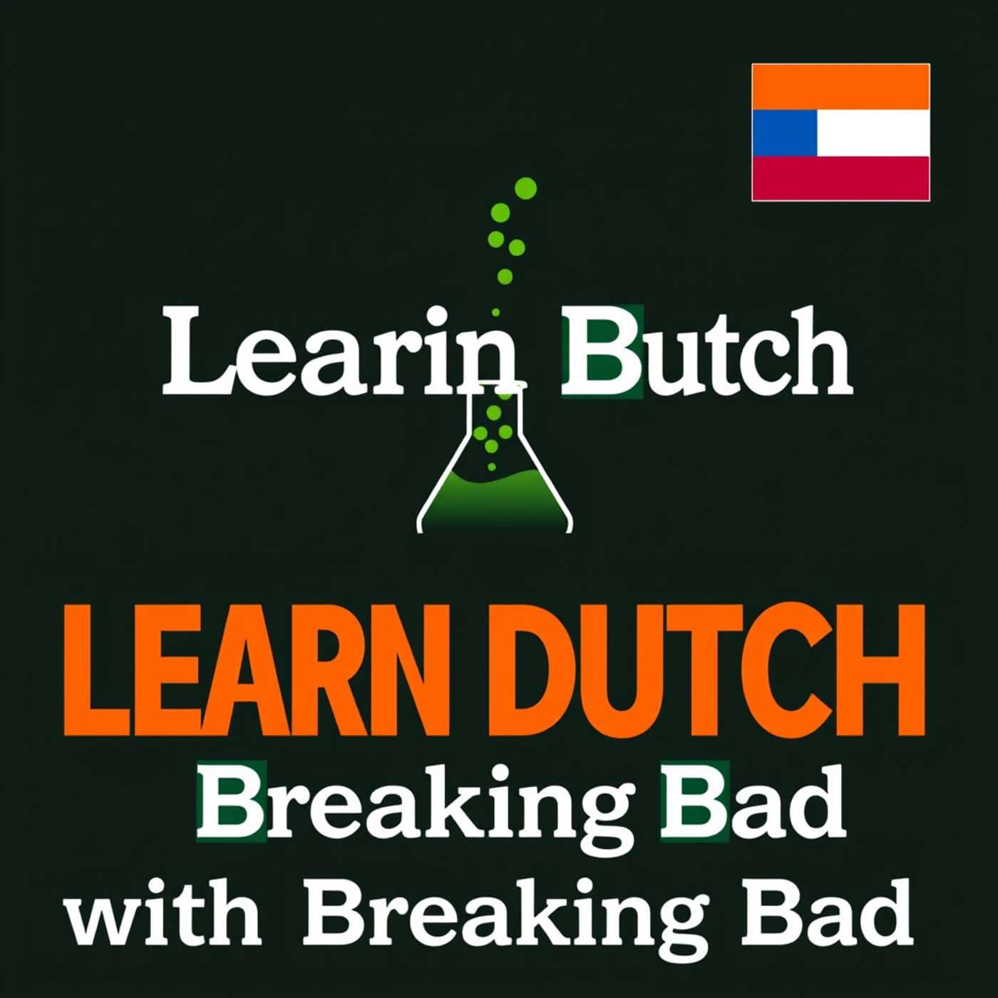 Learn Dutch with Breaking Bad - Podcasts