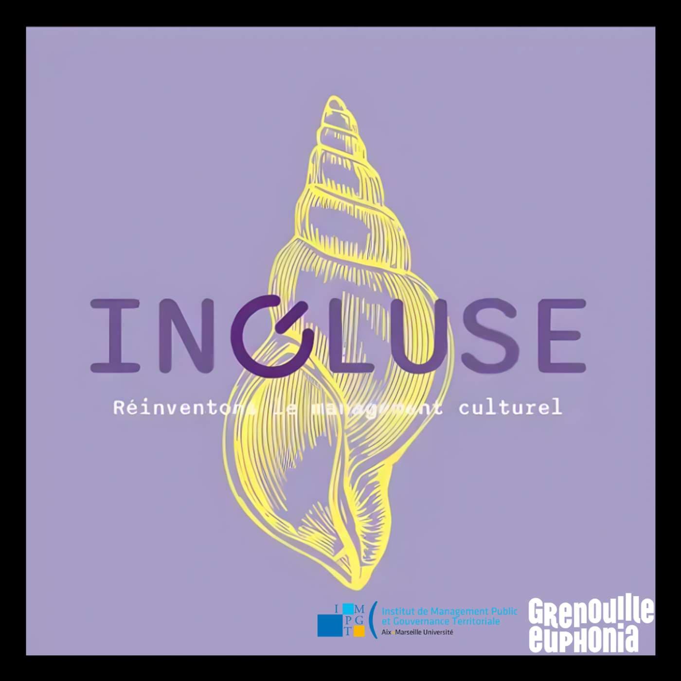 INCLUSE - Chaire OTACC -IMPGT - Podcasts