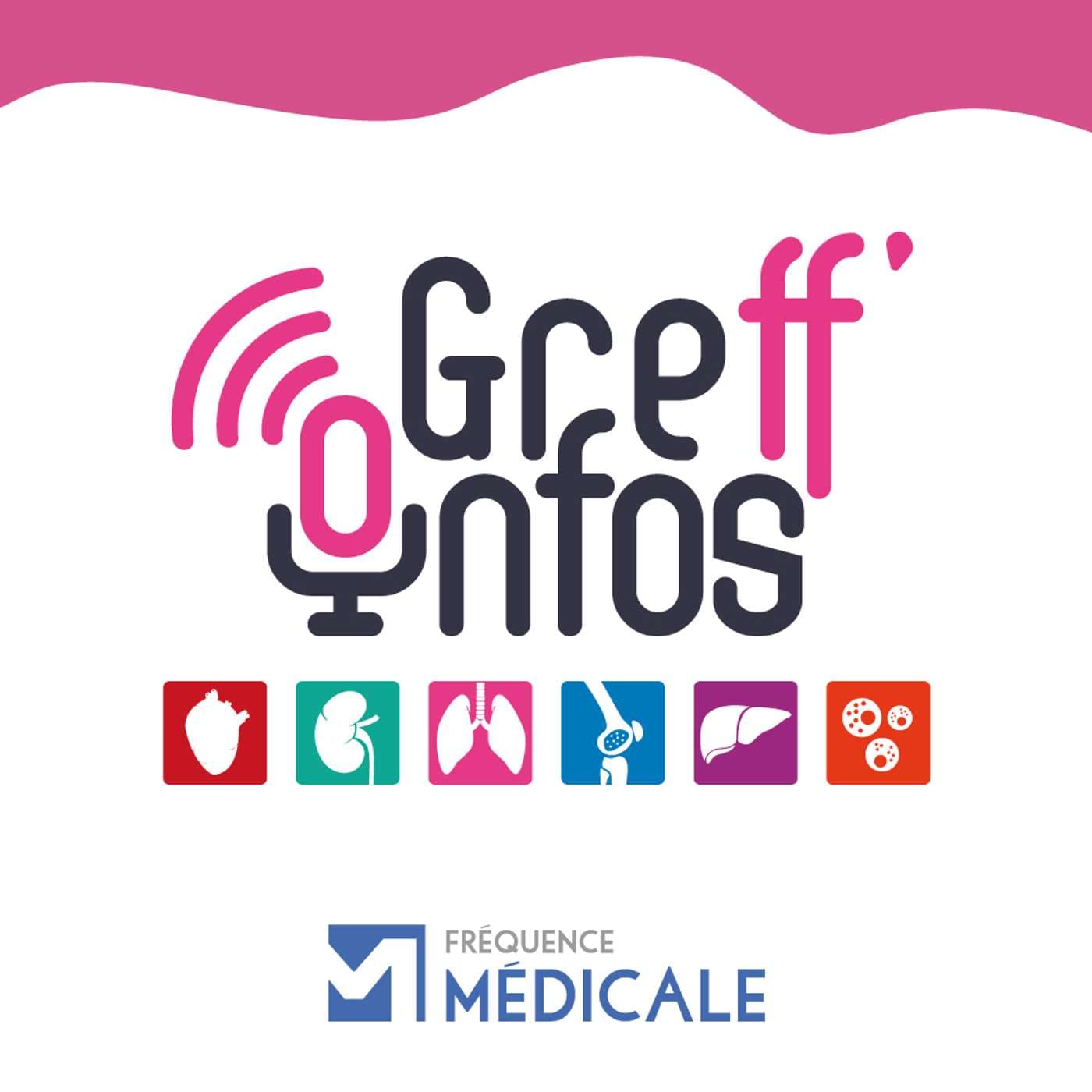 Greff'infos - Fréquence Médicale - Podcasts