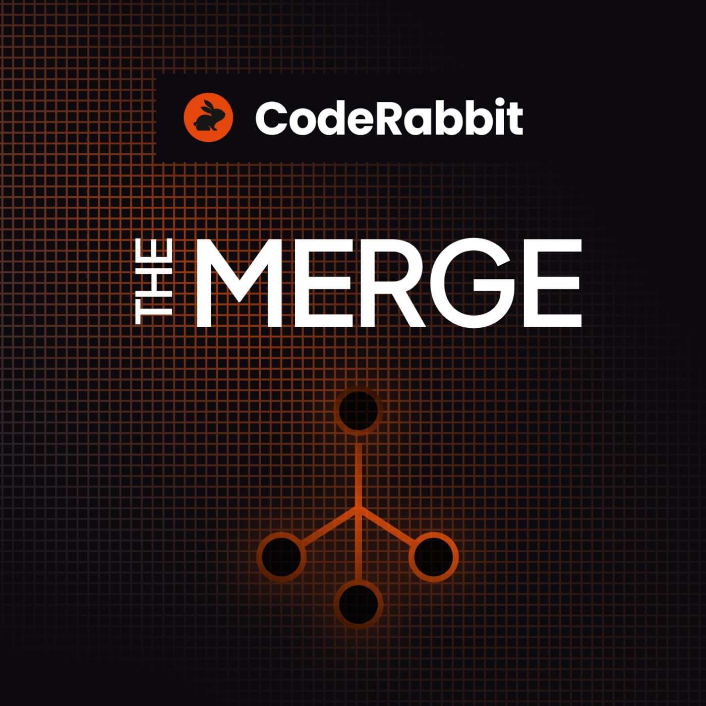 The Merge (by CodeRabbit) - Podcasts