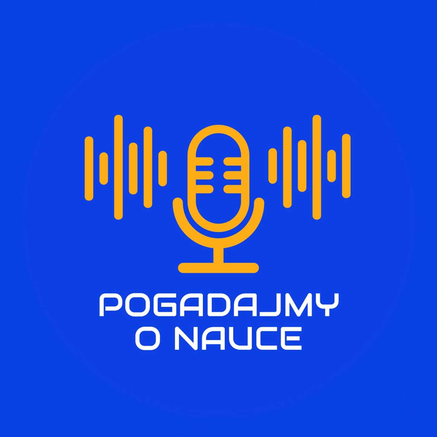 Pogadajmy o nauce - Podcasty