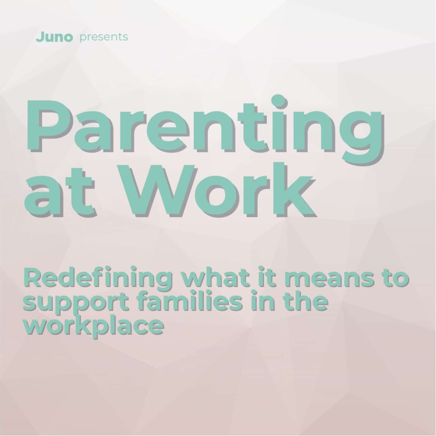 Parenting at Work - Podcasts