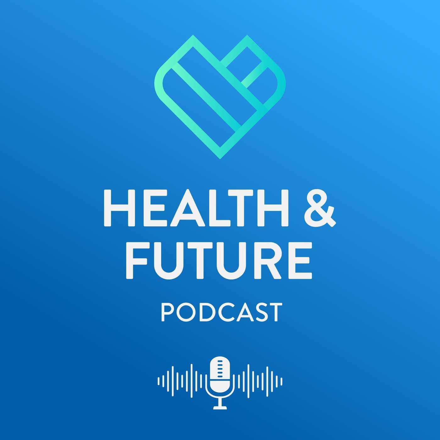 Health & Future podcast - puhetta lääke- ja terveysalasta - Podcast